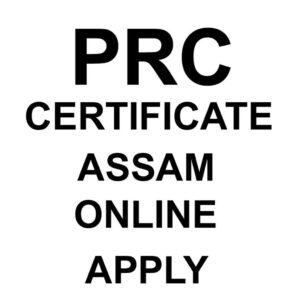 Assam Government PRC apply