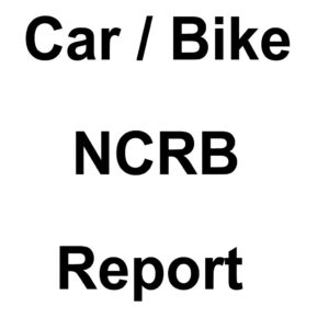 Bike car NCRB report / police report apply