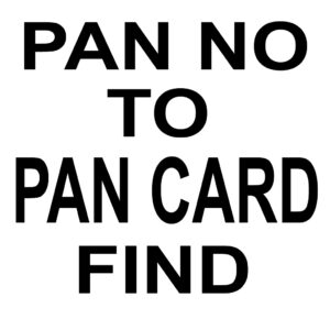 PAN NO TO PAN CARD DETAILS